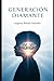 GENERACION DIAMANTE: La historia real de un sueño que buscó salvar a la niñez. (Spanish Edition)