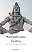 Mahanirvana Tantra (English): Tantra of the Great Liberation