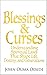 BLESSINGS & CURSES: Understanding Spiritual Laws That Shape Life, Destiny, and Generations