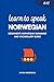Learn to Speak Norwegian: Beginner’s Norwegian Grammar and Vocabulary Guide (Learn Norwegian)