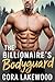 The Billionaire's Bodyguard: A Protector Security Romance (Ridgewood Falls Protectors Book 4)