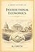 A Brief History of Institutional Economics (A Brief History of Economics Edition)