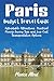 Paris Budget Travel Guide: Affordable Attractions, Practical Money‑Saving Tips, and Low-Cost Transportation Options (2026 Adventure Guide)
