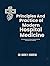 PRINCIPLES AND PRACTICE OF MODERN HOSPITAL MEDICINE: A Comprehensive Clinical Framework for the Contemporary Hospitalist