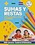Sumas y Restas: Cuaderno de...