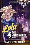 Lola & the Millio...