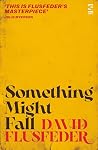 Something Might Fall