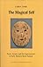 The Magical Self: Body, Soc...