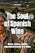 The Soul of Spanish Wine: H...