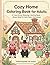 Cozy Home Coloring Book for Adults: A Cute Animal Relaxing Coloring Book – Stress Relief & Calm Daily Life Scenes (Tha Little Pig)