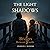 The Light Between the Shadows: Bridges Between Worlds (Gilgarmesh, Book 1)