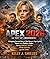 Apex 2026 (A Test of Endurance): A Gripping Survival Story of One Woman’s Fight Against Nature and a Ruthless Stalker Starring Charlize Theron, Taron Egerton, and Eric Bana (The Golden Heritage)