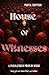 House Of Witnesses