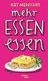 Mehr Essen essen ...
