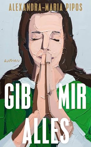 Gib mir alles: Roman (German Edition)