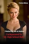 Cuckqueaned By My...