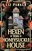 Die Hexen vom Honeysuckle House