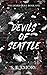 Devils of Seattle by S. E. Emory