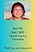 NOT YET BUT I WILL: Eleven years a Carmelite