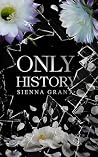 Only History