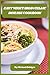 Easy Vegetarian Celiac Disease Cookbook: Quick, Delicious Gluten-Free Recipes for a Healthy Vegetarian Lifestyle