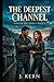The Deepest Channel: Harlow Bay Series- Book 4