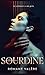 Sourdine: Thriller psychologique (French Edition)