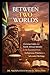 BETWEEN TWO WORLDS: Christian Faith and South African Identity In the Transition from Indigenous Practices to Adventism: A Journey of Faith, Identity, and Transformation