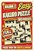 Very Easy Kakuro Puzzle Book for Adults: 100 Fun and Relaxing Cross Sums Number Puzzles for Beginners and Seniors | Includes Solutions | 200 Pages: Volume 2