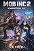 Mob Inc 2: A Sundered Divin...