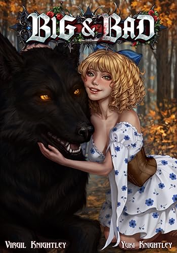 Big and Bad (Big and Bad: A Dark Fairy Tale Epic Book 1)