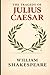 THE TRAGEDY OF JULIUS CAESAR