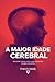 A Maior Idade Cerebral: Maturidade, impulso, erro e o preço das decisões tomadas cedo demais (Portuguese Edition)