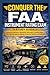 Conquer the FAA Instrument Rating Exam: Study Guide Covering Certification, Regulations, Aeronautics, Airspace, Routes, Fuel Planning, Radio, ... Weather, and Emergencies (Pilot Exams)
