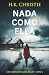 Nada como ella (Los casos de Selena Bailey) (Spanish Edition)