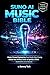 Suno AI Music Bible: Master...