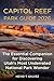 CAPITOL REEF PARK GUIDE 2026: The Essential Companion for Discovering Utah’s Most Underrated National Park Wonder