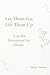 Let Them Go, Lift Them Up: A 45 Day Devotional For Moms