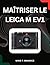 Maîtriser le Leica M EV1: Découvrez une mise au point ultra-précise, une exposition parfaite et des résultats photographiques exceptionnels. (French Edition)
