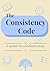 The Consistency Code