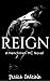 Reign (The Navesink Bank Henchmen MC, #1)