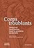 CORPS TROUBLANTS : IMAGES ET IMAGINAIRES DANS LA PREMIERE MODERNITE (MULTILINGUE)