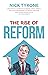 The Rise of Reform