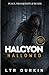 Hallowed: A Dark Survival Horror Thriller Where the Hunt Is Finished Before It Begins (HALCYON)