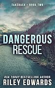 Dangerous Rescue