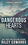 Book cover for Dangerous Hearts (Takeback, #6)