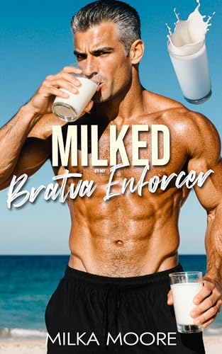 Milked By My Bratva Enforcer: A Creamy, Milky, ABF, Surprise Baby, Silver Fox, Age Gap, Breeding Short Story with Lactation and Pregnancy (Milky Breeding Fantasies Book 23)
