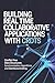 BUILDING REAL TIME COLLABORATIVE APPLICATIONS WITH CRDTS: Conflict Free Data Structures Synchronization Algorithms and Distributed Editing