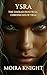Ysra: The Undead Huntress: Chronicles of Yrsa, Book One