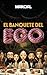 EL BANQUETE DEL EGO: La cen...